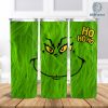 The Grinch Ho Ho Ho Tumbler Wrap PNG 20oz, Grinch Xmas File Digital Download, Instant Download