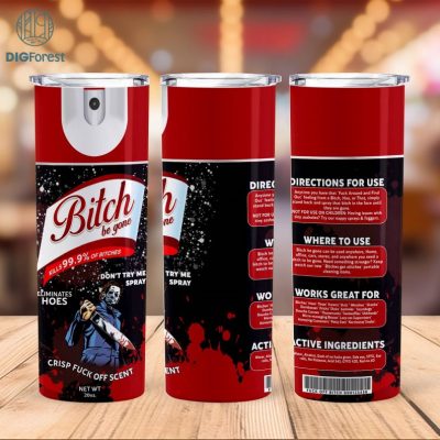 B*tch Spray 20 Oz Skinny Tumbler Sublimation, Halloween Horror Tumbler, Halloween Spray 20oz Tumbler Wrap, Instant Download