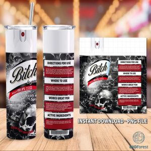 Bitch Spray Skull | Bitch Be gone | Elimantes hoes | Crisp Fuck off scent | bitch spray | Tumbler png | Download png | bitch