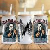 Michael Myers Try That In A Butcher Shop, 16oz Libbey Can Wrap, Horror Character Glass Can Wrap PNG, Michael Myers, Country Music, Download