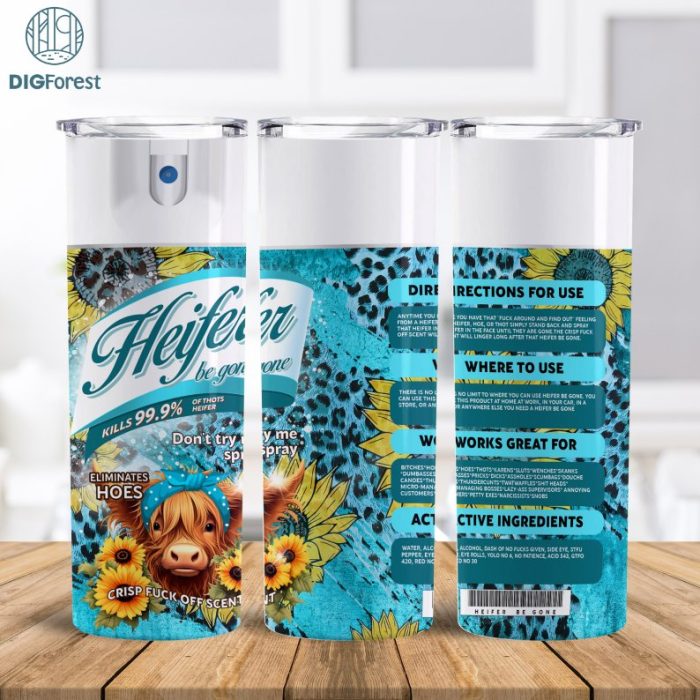 Bitch Spray 20 Oz Skinny Tumbler Sublimation, Heifer Cow Design Blue Instant Digital Download, Leopard Tumbler Wrap, Heifer Be Gone Tumbler