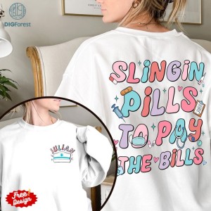 Slingin Pills To Pay The Bills Png | Personalized Nurse Shirt, Pharmacist Design, Pharmacist Saying Tee, Healthcare Worker Tee Pharmacy, Instant Download