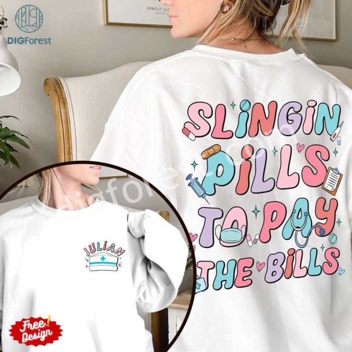 Slingin Pills To Pay The Bills Png | Personalized Nurse Shirt, Pharmacist Design, Pharmacist Saying Tee, Healthcare Worker Tee Pharmacy, Instant Download