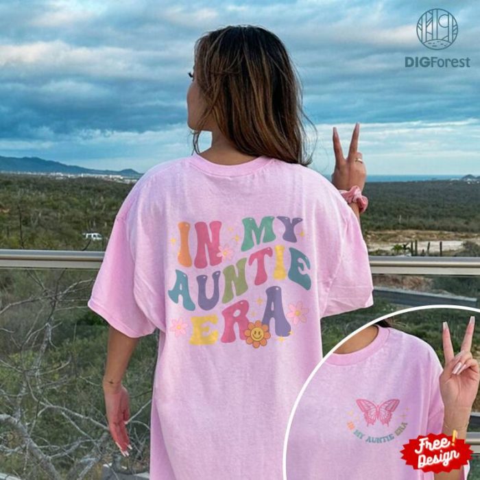 Gift For Aunts | In My Auntie Era Shirt | Cool Aunt Shirt Auntie Shirt | Shirt For Aunt | Pregnancy Reveal To Aunt | Gift For Auntie