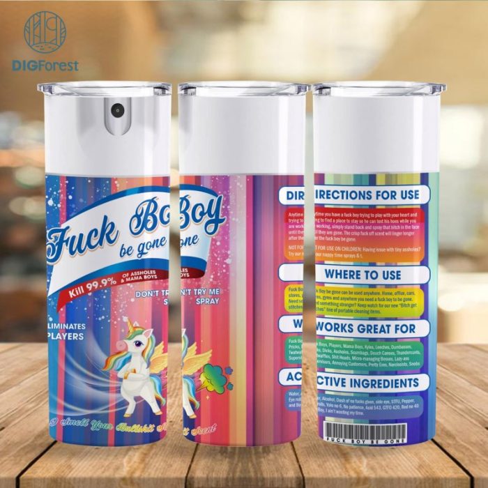 F*ck Boy Be Gone Spray Bottle 20oz Tumbler Wrap 20oz, Bitch Spray Tumbler, Crisp Fuck Off Scent, Bitch Spray, Tumbler Png, Download Png