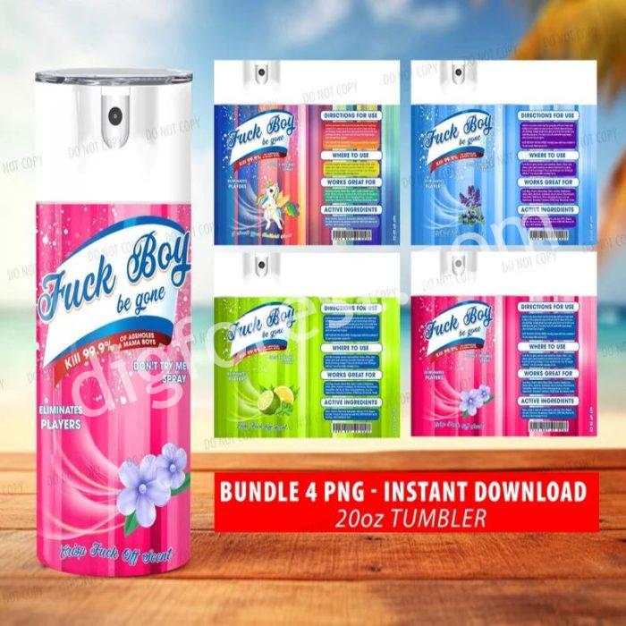 Bitch Spray Bundle 4 Designs, Fuck Boy Be Gone 20oz Tumbler Wrap PNG File For Sublimation, Rainbow Bitch Spray, Tumbler PNG, Download PNG