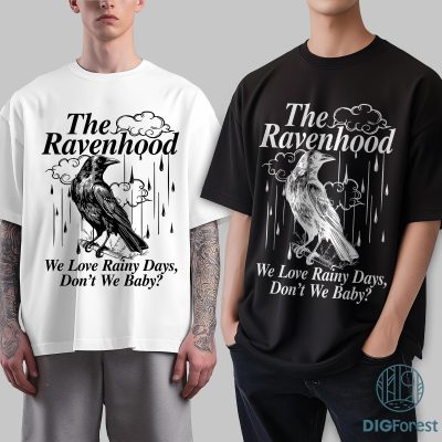 We Love Rainy Days Shirt | Ravenhood Series Shirt | We Love Rainy Days Don’t We Baby Shirt | Raven Wings Sublimation | Book Lover Gift