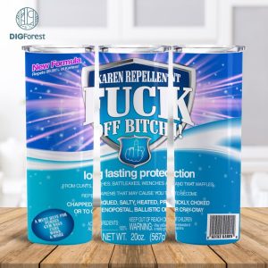F*ck Around and Find Out Spray - Bitch Be Gone Digital PNG File, F*CK Spray Tumbler Designs, Fuck off scent 20 Oz , Funny spray