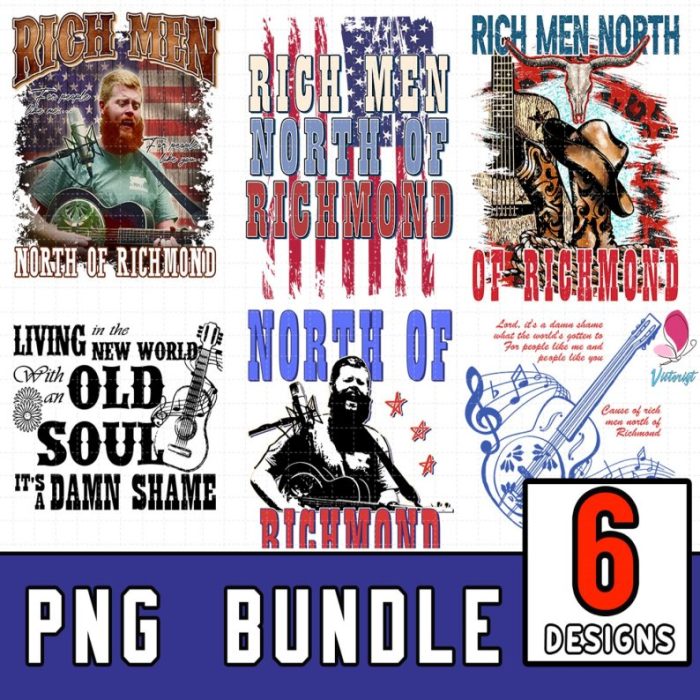 Bundle 6 Designs Rich Men North Of Richmond PNG | It's a Damn Shame PNG | Country PNG | Country Song | Livin In A New World With An Old Soul