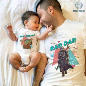 Mandalorian And Baby Yoda Rad Dad Png | Rad Dad | Rad Like Dad | First Fathers Day | Dadalorian And The Child Shirt | Dad And Baby Matching Shirt | Starwars Dad Father'S Day Gif
