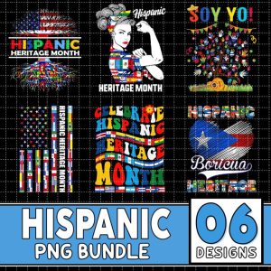 National Hispanic Heritage Month Png | Hispanic Heritage Month Png | Hispanic Heritage Png | Hispanic Flags Sublimation | Transfer Printable
