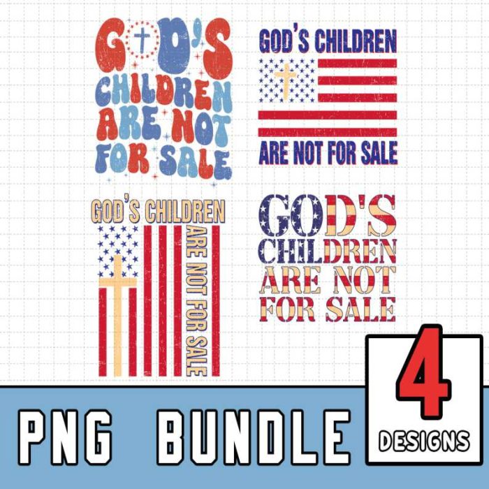 Gods children are not for sale PNG Bundle, God'S Children Png, Sublimation, God's Children Png, Save Our Children, Christian Chrildren Png