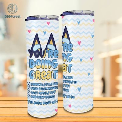 Bluey Tumbler Wrap, Blue Dog Tumbler Wrap Design, Positive Quote Tumbler Wrap, Spring Tumbler Wrap, Cartoon Tumbler Wrap Design
