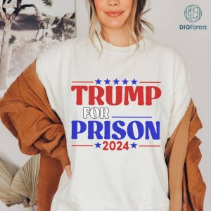 Trump For Prison Digital Download, Trump Mugshot PNG Download, Trump Mugshot Shirt, Sublimation Design, Instant Digital Download PNG