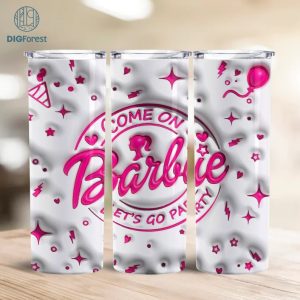 3D Inflated Tumbler Wrap PNG Files Puffy Designs 'Come On, Let's Go Party' Tumbler Design Sublimation 20 oz Straight Pink Doll Coffee Drip