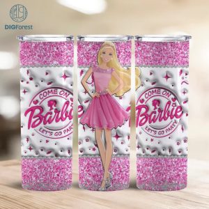3D Inflated Tumbler Wrap PNG Files, Puffy Designs, Come On Let's go Party Tumbler design For Sublimation 20 oz Straight Pink Doll