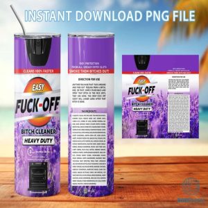Easy FU*K OFF! , original Png Tumbler Bundle, F*CK Spray Tumbler Designs Lavender, F*ck off scent 20 Oz , Funny spray, Instant Download