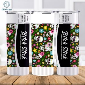 Bitch Stick Skull Floral Tumbler Png | Protection Again Bitchs & Hoes | Eliminates hoes | Fresh Fuck off scent | Tumbler png | Download