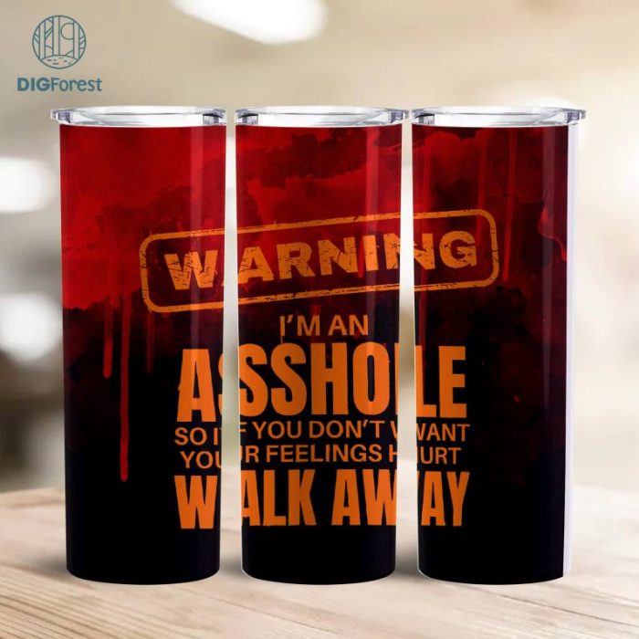 Skinny Tumbler 20oz Design Wrap | Straight Wrap Design Tumbler PNG | 20oz Rusty Metal | Mans Cup | Im an Asshole | Funny Tumbler, Sarcastic Tumbler, Digital Download