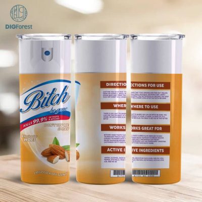 B*tch Be Gone Spray 20oz Tumbler Design Almond Nuts | B*tch Be gone | Elimantes assholes | Crisp F*ck off scent | Sarcastic | Funny Gift