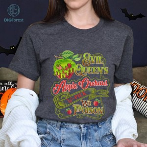 Disney Evil Queen Halloween Png, Evil Queens Apple Orchard Shirt, Snow White And The Seven Dwarfs Png, Disneyland Halloween Shirt, Sublimation Designs