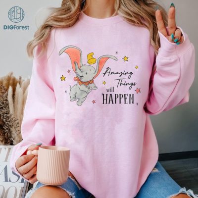 Disney Dumbo Amazing Things Will Happen Png, Dumbo Flying Elephant Png, Family Trip Vacation Shirt, Cute Aesthetic Digital Download