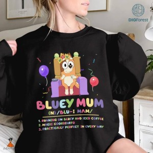 Bluey Mum PNG File | Chilli Heeler | Bandit and Chilli | Bluey Mom Shirt | Gift for Mom | Mom Life | Instant Download | Bluey Shirts