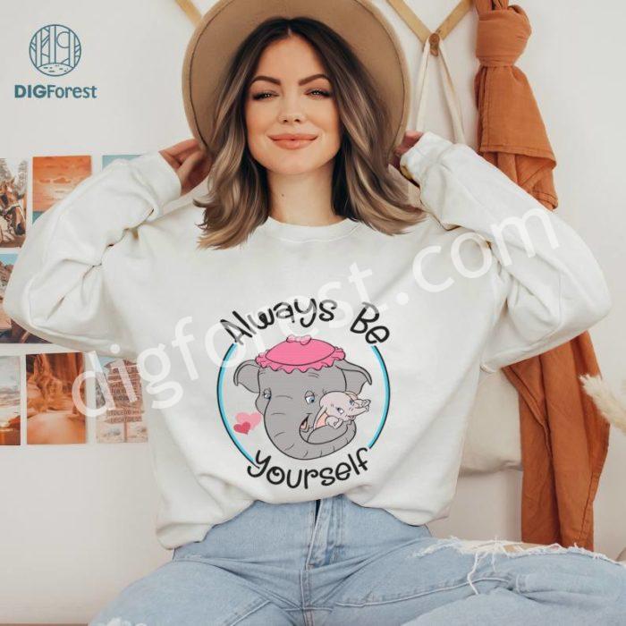 Disney Dumbo And Mom Always Be Yourself Shirt | Dumbo Flying Elephant T-Shirt | Mrs Jumbo | Mother’s Day Gift | Mom And Son | Mother Daughter Shirt | Instant Download