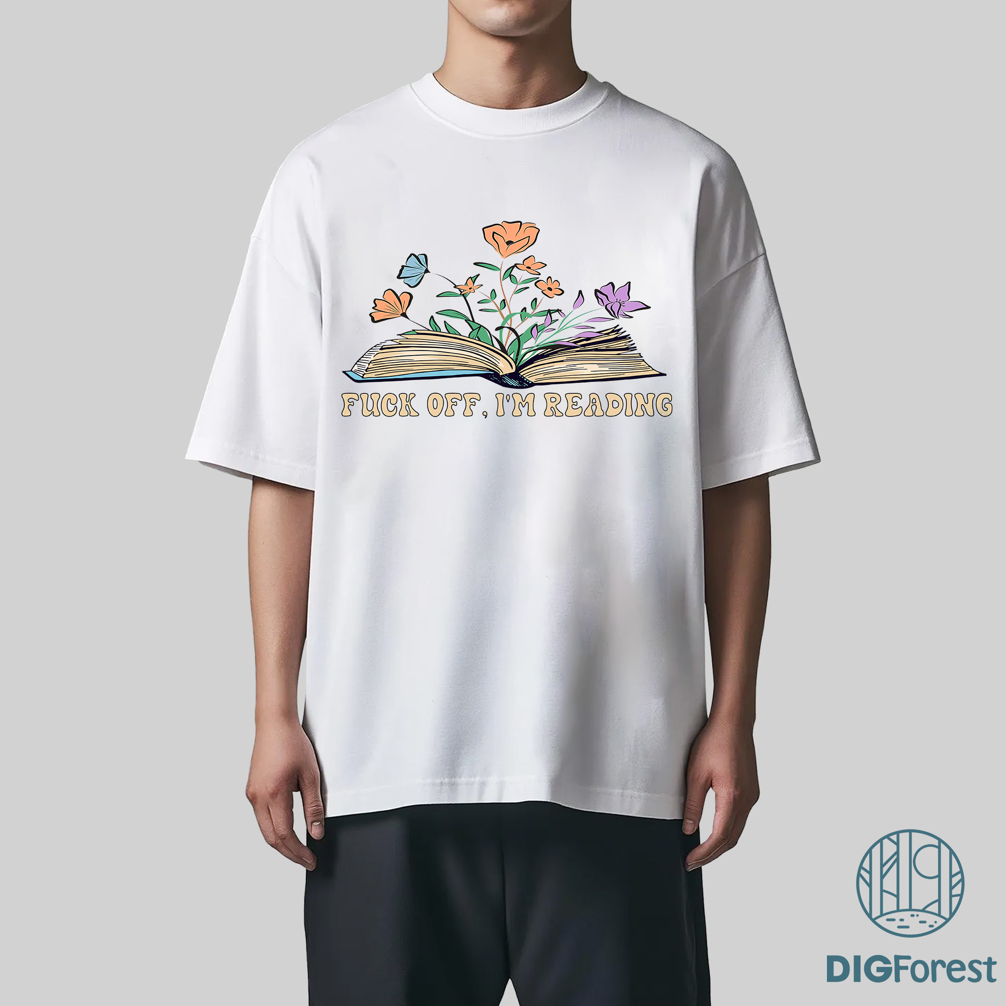 F*ck Off I'm Reading Shirt – Funny Bookish Digital Print | Sarcastic Book Lover Tee F*ck Off I'm Reading Shirt – Funny Bookish Digital Print | Sarcastic Book Lover Tee