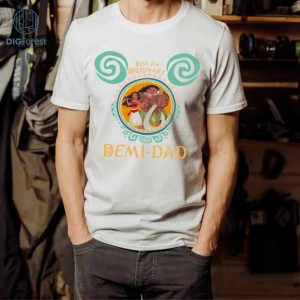 Disney Just An Ordinary Demi Dad Png Files | Maui Shirt For Dad | Moana Maui Mickey Ears | Father's Day Png | Demi Dad Tee | Dad Instant Download