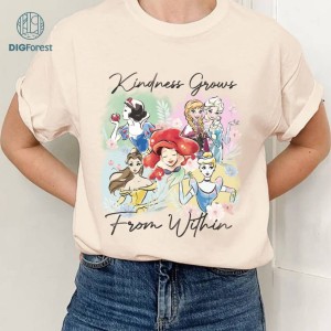 Disney Vintage Princess Png | Kindness Grows From Within Png | Ariel Cinderella Belle Snow White Princess Floral Png | Girl Trip Shirt | Digital Download