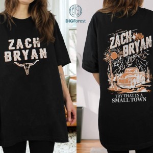 Zach Bryan PNG, Try That In A Small Town PNG, Zach Bryan Sweatshirt, Country Music Shirt T-Shirt, Western Style Shirt, Gift for Fans