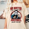 Michael Myers Halloween Png, No Matter How Fast You Run Michael Walks Faster Png, Horror Killers, Horror Movie Shirt, Sublimation Designs