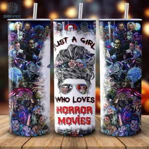 Just A Girl Who Loves Horror Digital Download Horror | Halloween 20oz Skinny Tumbler Wrap Sublimation Design PNG Designs | Instant Download