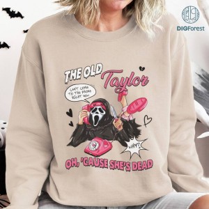 The Old Taylor Cant Come To The Phone Right Now Png | Halloween Ghost Png | Ghost Png | Horror Movie Shirt | Digital Download