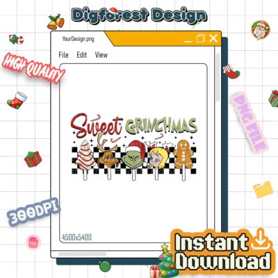 Sweet Grinchmas PNG – Merry Grinchmas Shirt, Christmas Movie Art, Sublimation Design