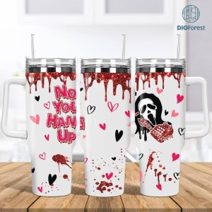 Halloween No You Hang Up 40oz Tumbler with Handle & Straw, Travel Mug, Eco-Friendly, Stainless Steel, X-Large Tumbler, Horror Movie Png