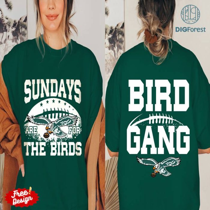 Sundays Are For The Birds Png, Eagles Football Shirt, Vintage Philadelphia Png, Gameday Phil, Football Sunday Shirt, Birds Gang, Digital Download