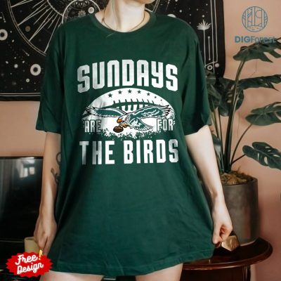 Philadelphia Png, Football Gameday Shirt, Sundays are for the Birds, Gameday Phil, Football Sunday Shirt, Bird Gang, Digital Download