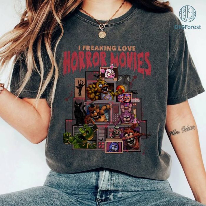 I Freaking Love Horror Movie Png | Five Nights at Freddy Shirt | Freddy Fazbear Bonnie Chica Foxy Png | Fnaf Horror Halloween Party Png | Digital Download