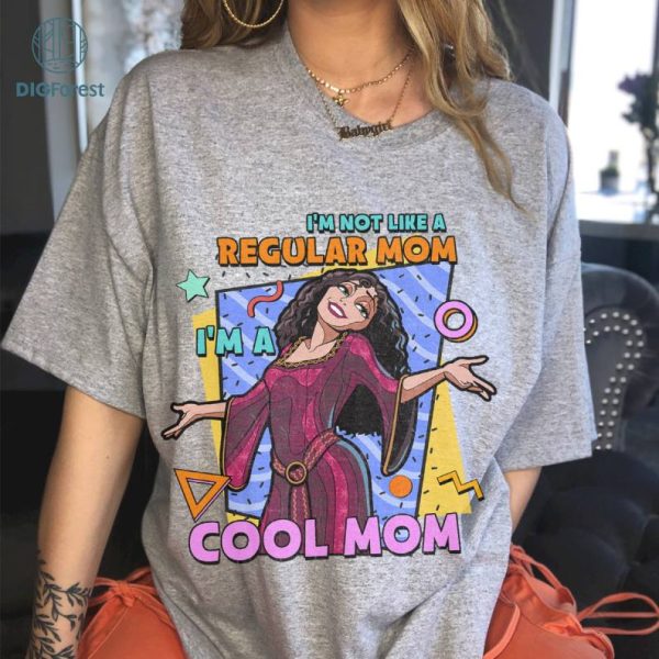 Disney I'm Not Like A Regular Mom I'm A Cool Mom Mother Gothel Shirt | Tangled wrapunzel Shirt | Mothers Day Shirt | Villains Shirt | Gift For Mom