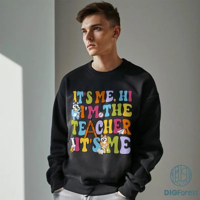 Bluey Hi It’s Me I’m the Teacher Shirt – Groovy Bluey Teacher Appreciation Tee, Fun Teacher Gift Shirt, Bluey Classroom Outfit
