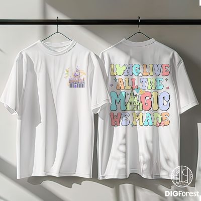 Disney Long Live All the Magic We Made Shirt – 1971 Castle Tee, Tinker Bell Magic Kingdom Shirt, All the Magic Disney Trip Shirt Disney Long Live All the Magic We Made Shirt – 1971 Castle Tee, Tinker Bell Magic Kingdom Shirt, All the Magic Disney Trip Shirt