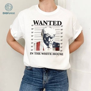 Donald Trump Wanted In The White House Mugshot 2024 Png, Donald Trump Mugshot Shirt, Trump America Png, Never Surender Digital Download