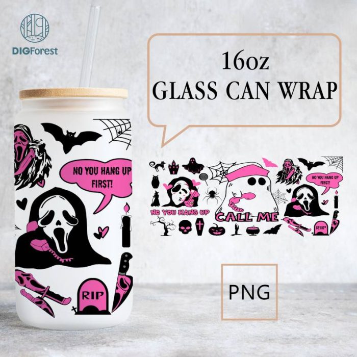 Halloween Movie Character Glass Can Design Sublimation, No You Hang Up 16oz Glass Can Wraps, Boo Libbey Glass Wrap, Digital Download