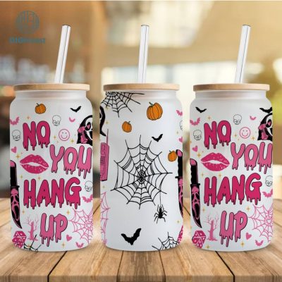 Horror Halloween Glass Wrap Design , No You Hang Up 16oz Coffee Glass Can Wraps, Horror Cartoon Glass Can Wrap, PNG Sublimation