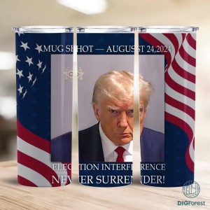 20oz Skinny Tumbler Trump Surrender Mugshot Wrap, Trump Mugshot Tumbler Wrap Sublimation Design Trump 2024 Donald Trump Never Surrender