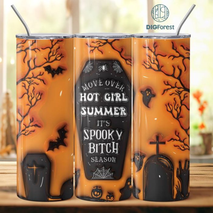 3D Inflated Puffy Spooky B*tch Tumbler Wrap Halloween, Horror Halloween Tumbler Design Skinny Tumbler 20oz, Halloween Design