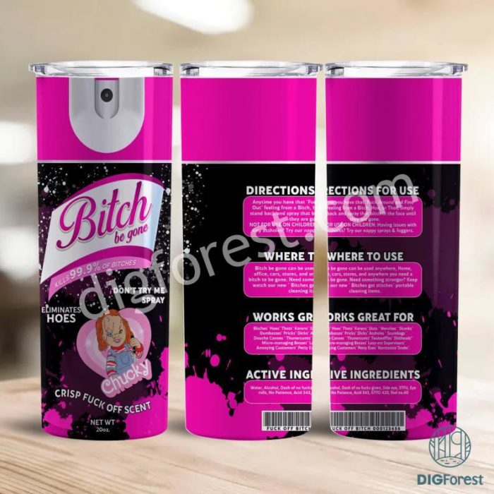 Bitch Spray 20 Oz Skinny Tumbler Sublimation People Be Gone Design Instant Digital Download Horror Movie Character Halloween Tumbler Wrap