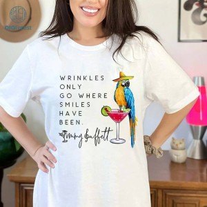 Wrinkles Only Go Where Smiles Have Been Png, Jimmy Buffett Memorial Parrot Png,Jimmy Buffett Shirt- Jimmy Buffett Fan Gift, Digital Download